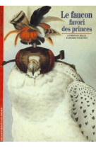 Le faucon favori des princes