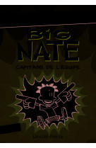 Big nate t02 capitaine de l'equipe