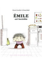 Emile est invisible