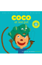 Coco et son pot livre-cd