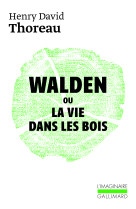 Walden ou la vie dans les bois