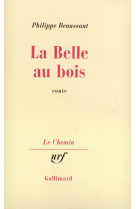 La belle au bois