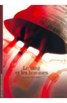 Le sang et les hommes