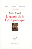 L'agonie de la iveme republique, le 13 m