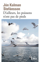 D'ailleurs, les poissons n'ont pas de pieds