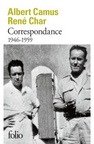 Correspondance rene char albert camus 1946- 1959