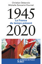 La france du temps present (1945-2020)