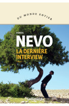 La derniere interview