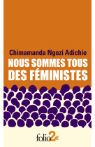 Nous sommes tous des feministes/le danger d e l'histoire unique