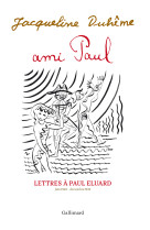 Ami paul. lettres a paul eluard - juin 1948-decembre 1949