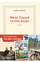 Odette froyard en trois facons