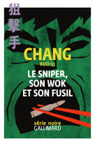 Le sniper, son wok et son fusil