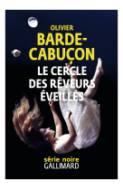 Le cercle des reveurs eveilles