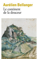 Le continent de la douceur