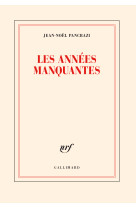 Les annees manquantes