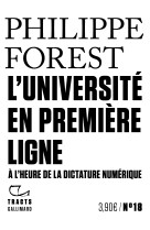 L'universite en premiere ligne - a l'heure de la dictature numerique