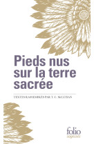 Pieds nus sur la terre sacree - (extraits i , ii)