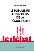 Le populisme au secours de la democratie ?