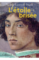 L'etoile brisee