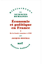 Economoie et politique en france t01 de la gaule romaine a 1789