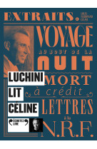 Luchini lit celine - voyage au bout de la n uit, mort a credit, lettres a la nrf - audi