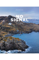 No signal - vivre au plus pres de la nature