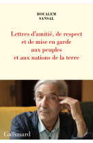 Lettre d'amitie, de respect et de mise en g arde aux peuples et aux nations de la terre