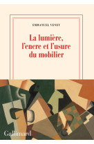 La lumiere, l'encre et l'usure du mobilier