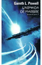 Braises de guerre t02 l'armada de marbre