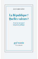 La republique ? quelles valeurs ?