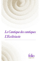 Le cantique des cantiques / l'ecclesiaste