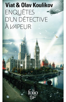 Enquetes d'un detective a vapeur