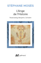 L'ange de l'histoire - rosenzweig, benjamin, scholem