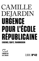 Urgence pour l'ecole republicaine - exigence, equite, transmission