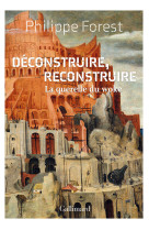 Deconstruire, reconstruire - la querelle du woke