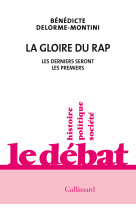 La gloire du rap - les premiers seront les derniers