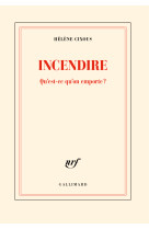 Incendire - qu'est-ce qu'on emporte ?