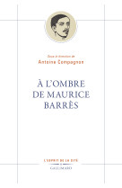 Maurice barres (tp) - sous la direction d'antoine compagnon