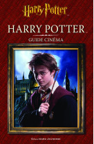 Guide cinema 1 : harry potter