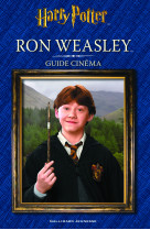 Guide cinema 3 : ron weasley