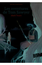 Les aventures de tom sawyer textes classiques