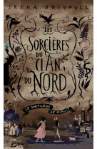 Les sorcieres du clan nord t1