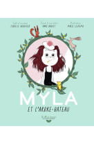 Myla et l'arbre bateau + cd