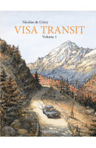 Visa transit (tome 1)