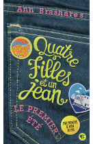 Quatre filles et un jean t01 le premier ete