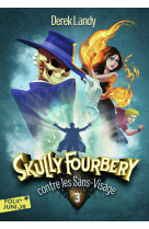 Skully fourbery t03 contre les sans-visage