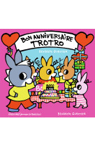 Bon anniversaire trotro - livre-coffret