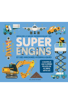 Super engins