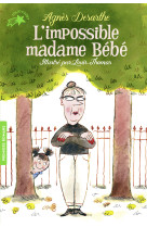 L'impossible madame bebe