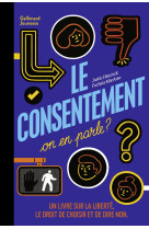 Le consentement on en parle